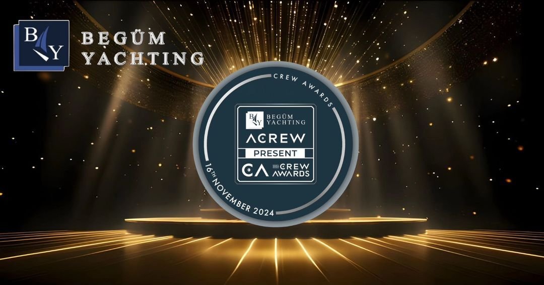 Begum Yachting Sponsored 2024 Crew Awards